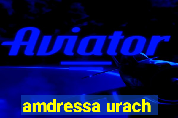 amdressa urach